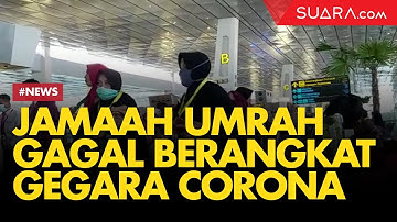 Ratusan Jemaah Umrah di Bandara Soetta Gagal Berangkat Gegara Corona