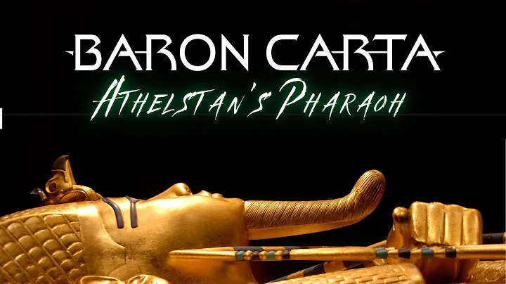 Baron Carta - Athelstan's Pharaoh (Official Video)