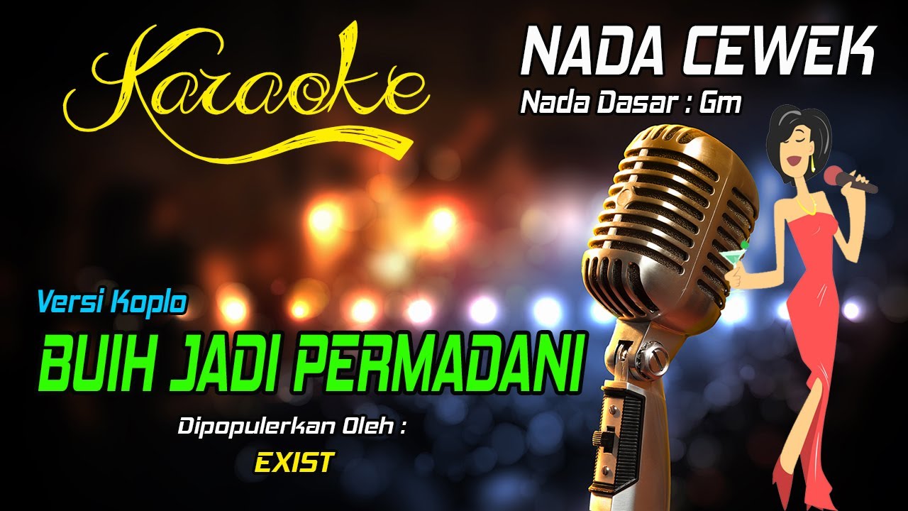 Karaoke BUIH JADI PERMADANI Exist ( Nada Wanita ) YouTube