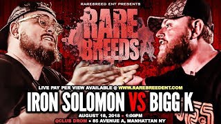 Iron Solomon Vs Bigg K Announcement Aug 18Th - Rbe