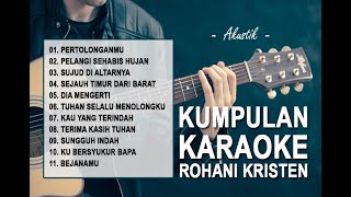 Kumpulan Karaoke Rohani Kristen  - Gitar Akustik Worship - Instrumental Lagu Rohani Kristen