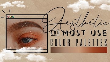 Aesthetic Color Palettes u must use! 🎨