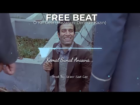 Kemal Sunal - O yar gelir (Mezarımı Derinde Kazın)[FREE BEAT] Prod by Sezer Sait Can #freebeat #beat