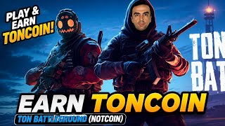Play & Earn Toncoin | Ton Battleground (Notcoin) Full Gameplay Guide