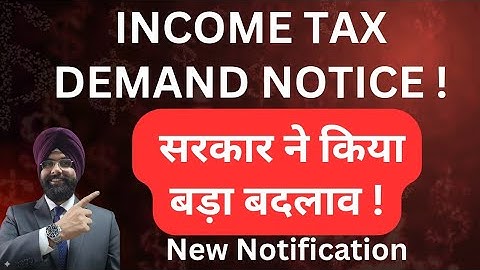 TAX DEMAND  NOTICE NEW RULE 2025 issued by income tax department 