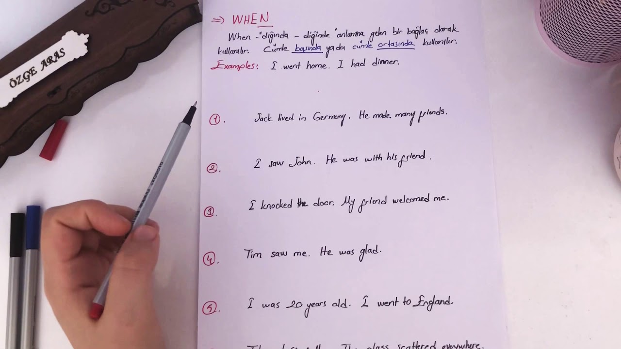When bağlaç olarak nasıl kullanılır ???