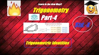 #Trigonometry II#Advanced Mathematics//NCERT//CBSE Class X//PART- 4//#Trigonmetric Identities
