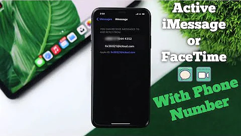 Activate iMessage and FaceTime with Phone Number [How to]