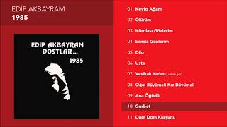 Video thumbnail of "Gurbet - Edip Akbayram"