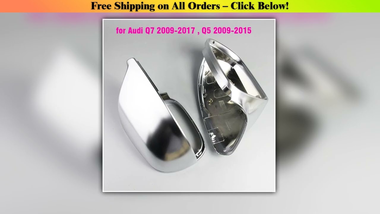 Auto Side Mirror Cover Caps For Audi Q5 2009-2015 For Audi Q7 2009-2017 Rearview Mirror Housing