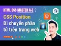 44. Tất tần tật về CSS Position: Relative, Absolute, Sticky... | HTML CSS Master A-Z | TrungQuanDev