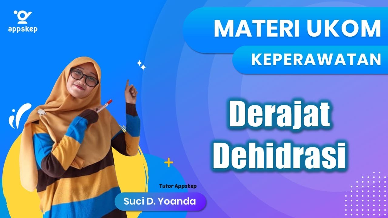 MATERI UKOM : DERAJAT DEHIDRASI