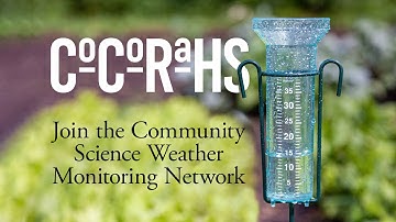CoCoRAHS: Join the Community Science Weather Monitoring Network