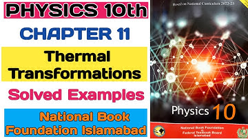 10th Class Physics | Unit 11 | Thermal Transformations | Numerical Examples | NBF New Book 2025-2026