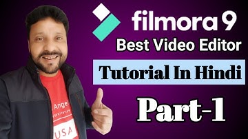 Filmora Video Editor Tutorial In Hindi | Best Video Editor For PC | Filmora9 Video Editor | Part-1