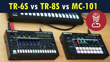 Roland TR-6S vs TR-8S vs MC-101 // Review and full workflow tutorial
