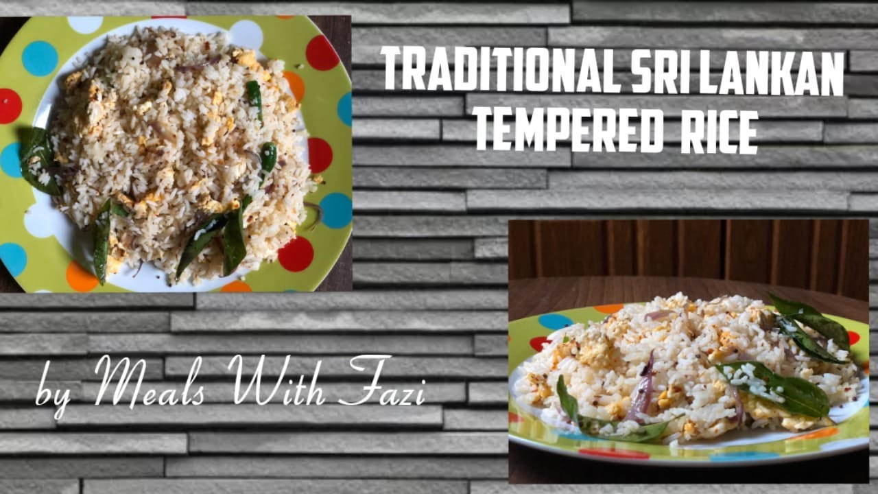 Srilankan Tempered Rice | ශ්රී ලාංකික තෙම්පරාදු බත - YouTube
