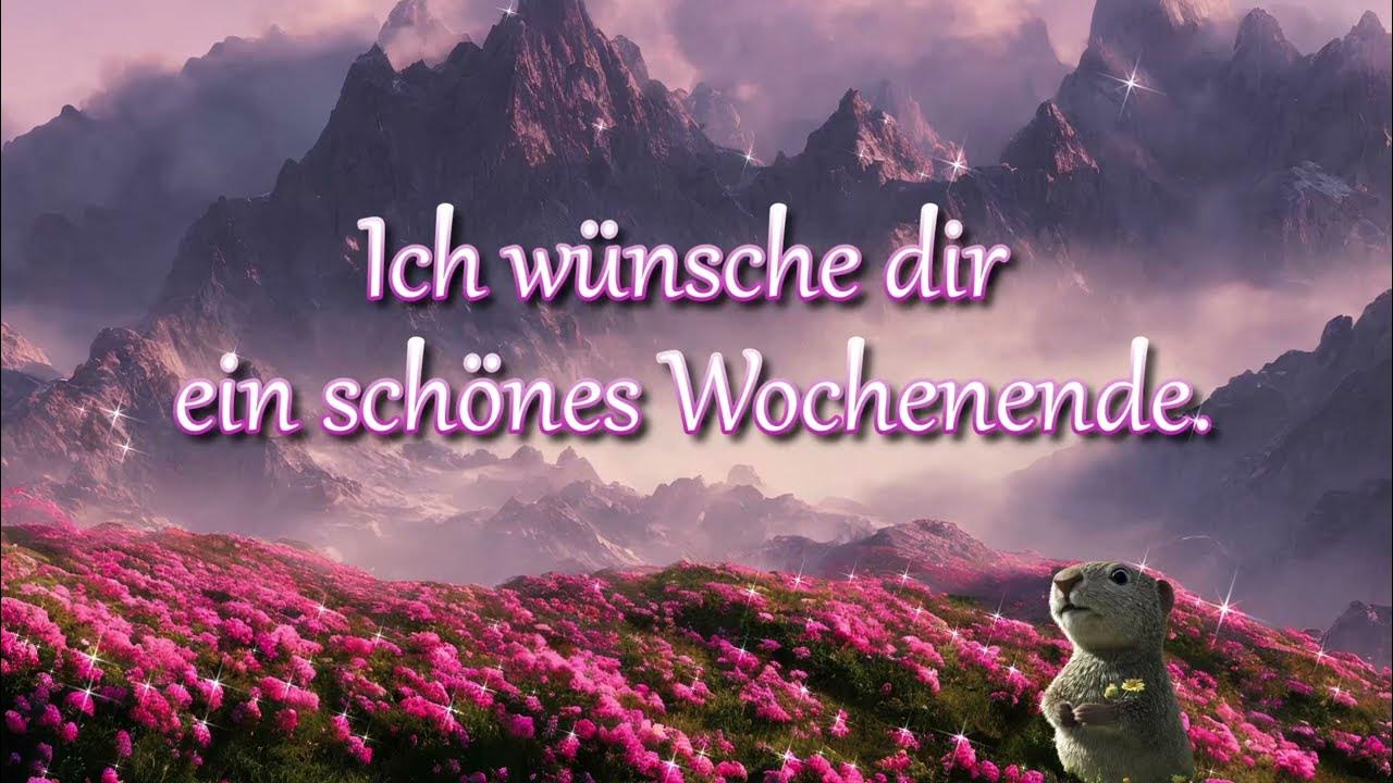 Ich Wünsche Dir Und Deiner Familie Ein Schönes Wochenende Ich wünsche Dir ein schönes Wochenende - YouTube