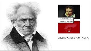 Arthur Schopenhauer  Hayatın Anlamı #seslikitap #Schopenhauer #HayatınAnlamı