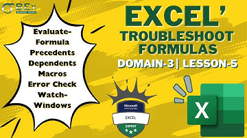Microsoft 365 Apps | Excel Expert MO-211 | Domain-3 Lesson-5 Assessment- Troubleshoot Formulas