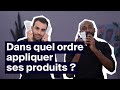 Routine homme  dans quel ordre appliquer ses produits  all horace   horace