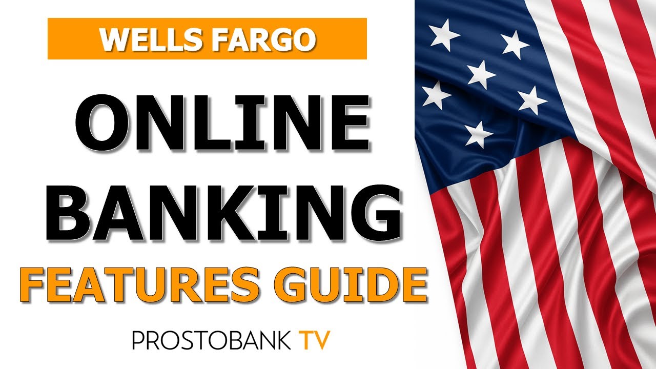 How to Master Wells Fargo Online Banking: Transfers, Zelle, Security & Accounts