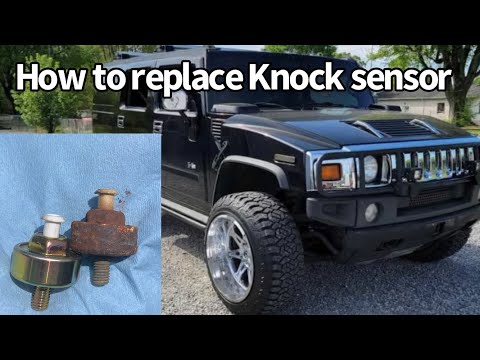 How to replace knock sensor in a hummer H2  I.T. Creation