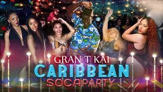 Gran T Kai - Caribbean Soca Party "2020 Soca" (Trinidad)