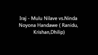 iraj-mulu-nilave-vs-ninda-noyana-handawe-ranidu-krishandhilip