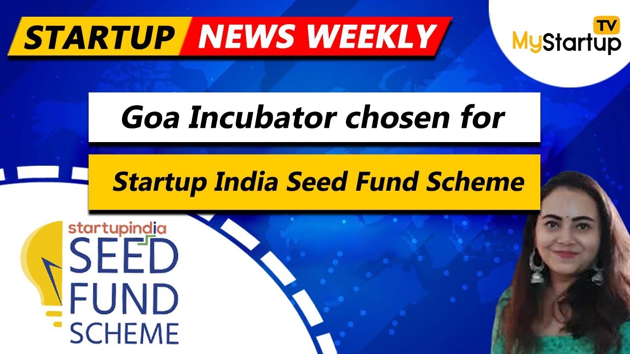 Goa Incubator for Startup India Seed Fund Scheme | Startup India | 