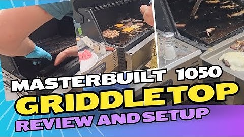 Griddle top review and setup Masterbuilt