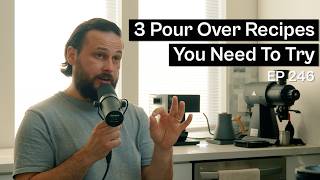 3 pour over recipes you should know - Coffee Roaster Warm Up Sessions Podcast