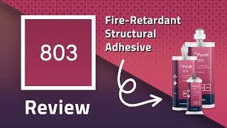 Pyrok 803 - The Fire-Retardant Structural Adhesive