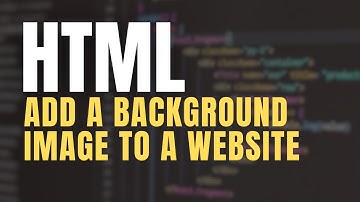 How to add a background image to a webpage in HTML