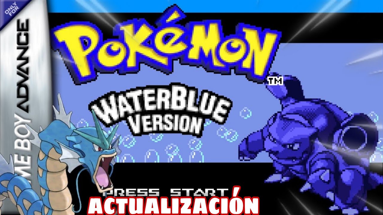 ACTUALIZACION Pokémon Perfect Water Blue Hack Rom GBA 2025 Con 251 PKM y Eventos De Legendarios