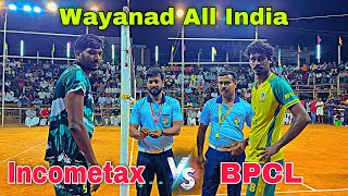 Fire Match 🔥 BPCL Vs Incometax | Set - 1 | Wayanad All India Volleyball Tournament