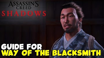 AC Shadows - Way of the Blacksmith Quest Guide