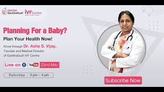 GarbhaSandesha (Episode :1) : Planning for a baby? Plan your health now!