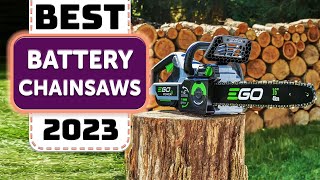 Best Cordless Chainsaw  Top 10 Best Battery Chainsaws in 2023