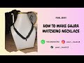How to Make Gajra Matching Necklace 