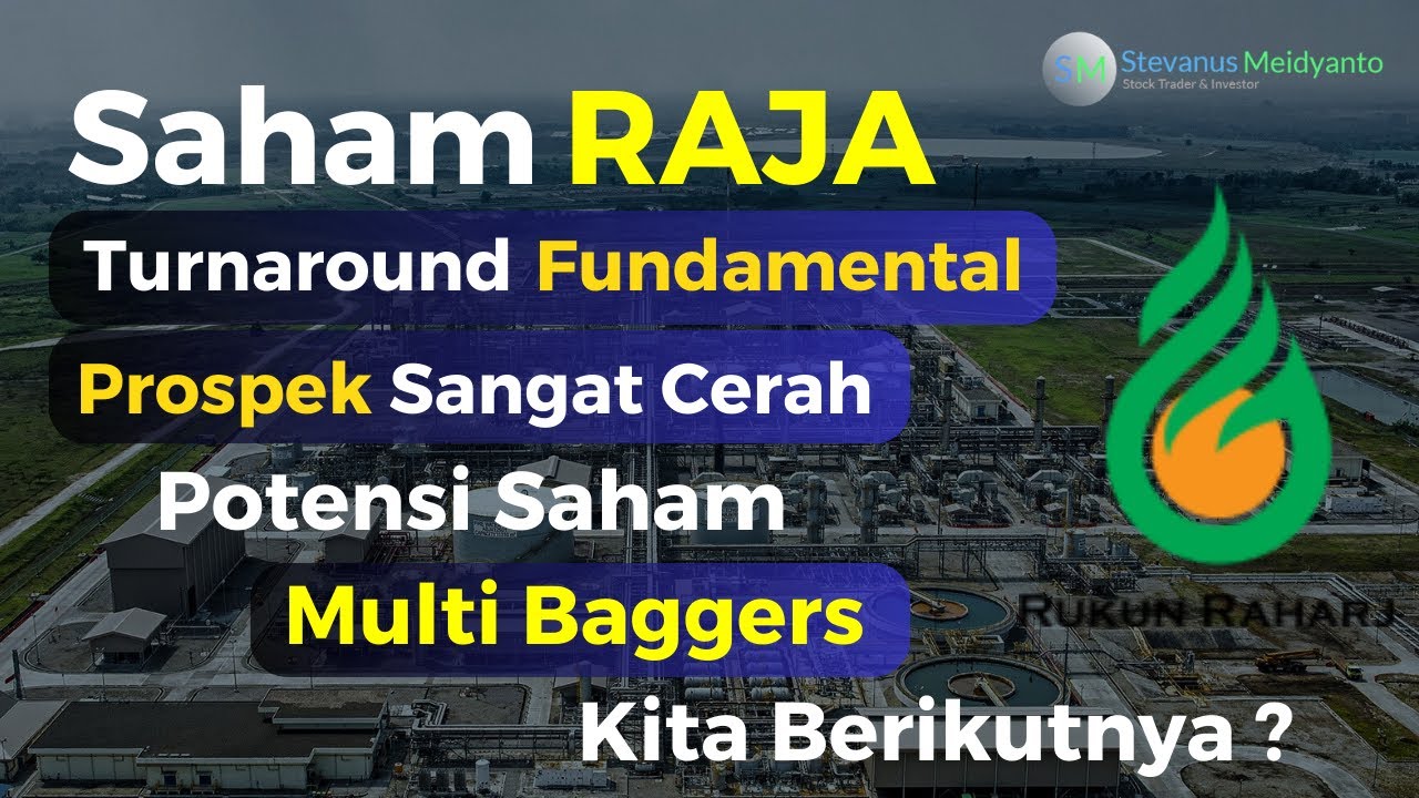 Sahm Raja Prospek Sangat Cerah Saham RAJA !! Akankah Menjadi The Next Saham MULTI ...