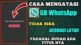 Cara Mengatasi Tidak Bisa Berbagi Layar di Wa GB