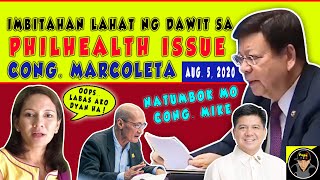 CONG MARCOLETA PINAPATAWAG ANG LAHAT NG POSIBLENG SANGKOT SA KORAPSYON SA PHILHEALTH