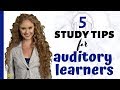 5 study tips for auditory learners