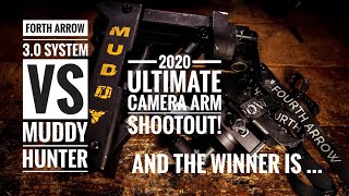 The Ultimate Camera Arm Comparison - Fourth Arrow 3.0 VS Muddy Hunter