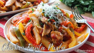 Time Saver Chicken Fajita Pasta | Easy Weeknight in 30 Minutes