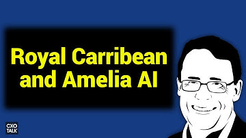 Royal Caribbean: Improving Customer Experience with AI and Amelia Cognitive Computing