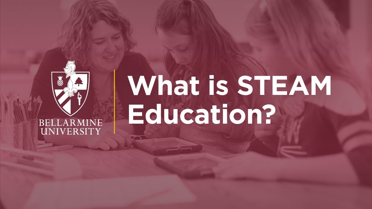 STEAM Education | Bellarmine University