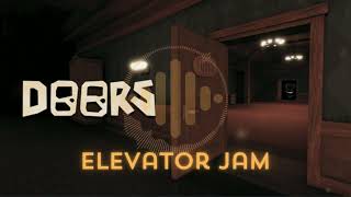 Elevator Jam - Roblox Doors High Quality Version