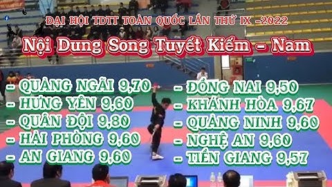 Song Tuyết Kiếm - Nam || Đại hội TDTT toàn quốc lần thứ IX năm 2022